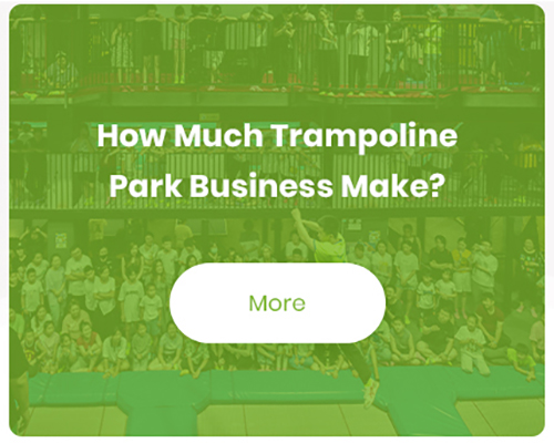 How Much Can Trampoline Park Business Owners Make