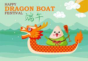 Dragon Boat Festival Holiday Notice